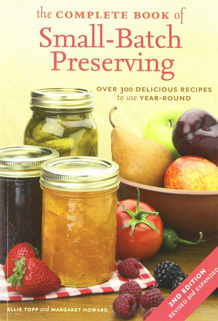 Book cover of the 2nd edition of "The Complete Book of Small-Batch Preserving".
